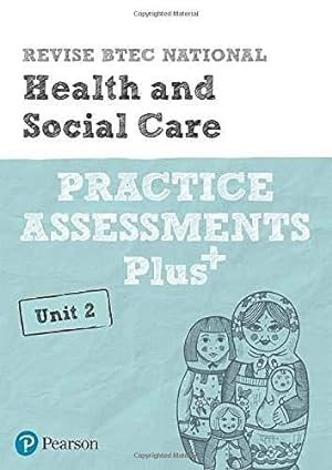 Imagen del vendedor de Pearson REVISE BTEC National Health and Social Care Practice Assessments Plus U2 - 2023 and 2024 exams and assessments: for home learning, 2022 and . and exams (REVISE BTEC Nationals in Business) a la venta por WeBuyBooks