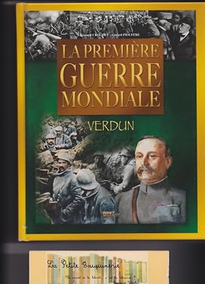 Bild des Verkufers fr La premire guerre mondiale, Verdun zum Verkauf von La Petite Bouquinerie