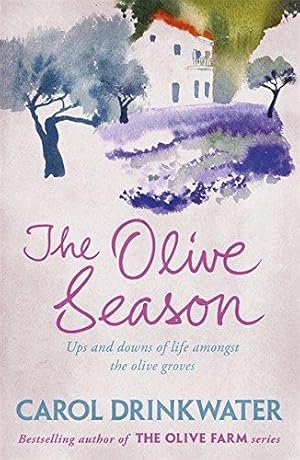 Bild des Verkufers fr The Olive Season: By The Author of the Bestselling The Olive Farm zum Verkauf von WeBuyBooks