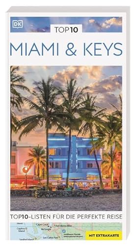 Imagen del vendedor de TOP10 Reisefhrer Miami & Keys: TOP10-Listen zu Highlights, Themen und Stadtteilen mit wetterfester Extra-Karte a la venta por buchlando-buchankauf