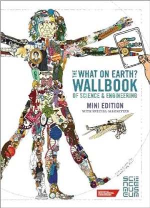 Bild des Verkufers fr The What on Earth? Wallbook of Science & Engineering (MINI EDITION): A Timeline of Inventions from the Stone Ages to the Present Day zum Verkauf von WeBuyBooks