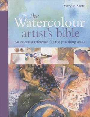 Bild des Verkufers fr Watercolour Artist's Bible: The essential reference for the practicing artist zum Verkauf von WeBuyBooks