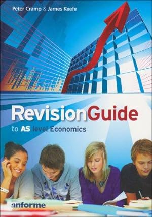 Bild des Verkufers fr Revision Guide to AS Level Economics zum Verkauf von WeBuyBooks