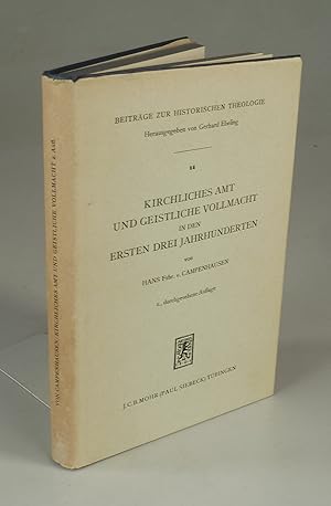 Bild des Verkufers fr Kirchliches Amt und geistliche Vollmacht in den ersten drei Jahrhunderten. zum Verkauf von Antiquariat Dorner