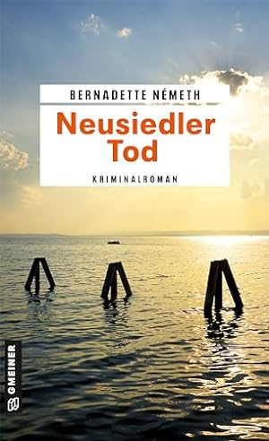 Bild des Verkufers fr Neusiedler Tod : Kriminalroman. zum Verkauf von nika-books, art & crafts GbR