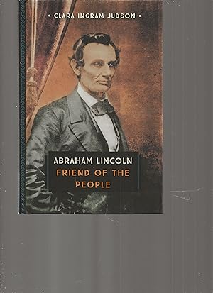 Immagine del venditore per Abraham Lincoln Friend of the People venduto da TuosistBook