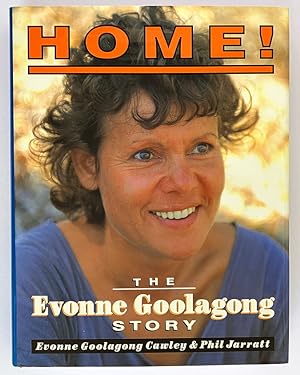 Seller image for Home! The Evonne Goolagong Story by Evonne Goolagong Cawley and Phil Jarratt for sale by Book Merchant Bookstore