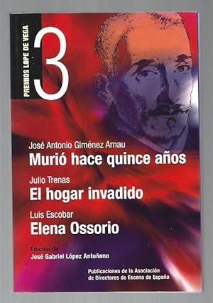 Imagen del vendedor de MURIO HACE QUINCE AOS / EL HOGAR INVADIDO / ELENA OSSORIO a la venta por Desvn del Libro / Desvan del Libro, SL