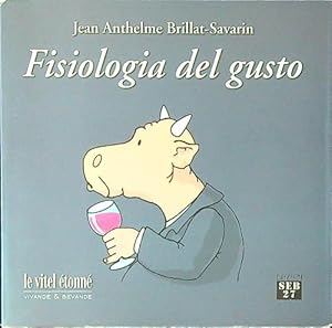 Seller image for Fisiologia del gusto for sale by Librodifaccia