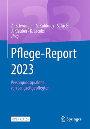 Seller image for Pflege-Report 2023: Versorgungsqualitt von Langzeitgepflegten for sale by Rheinberg-Buch Andreas Meier eK