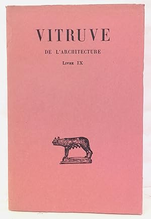 De l'Architecture livre IX. Texte établi, traduit et commenté par Jean Soubiran.