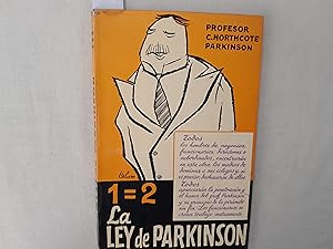 Imagen del vendedor de La Ley de Parkinson. a la venta por Librera "Franz Kafka" Mxico.