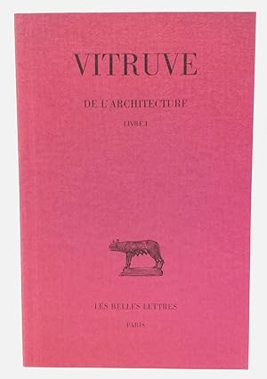 De l'Architecture livre I. Texte établi, traduit et commenté par Philippe Fleury.