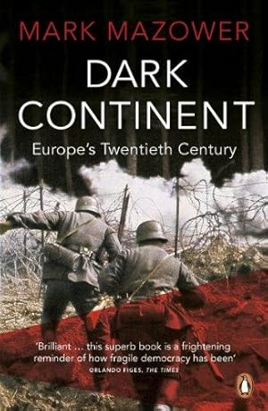 Imagen del vendedor de Dark Continent: Europe's Twentieth Century a la venta por WeBuyBooks 2