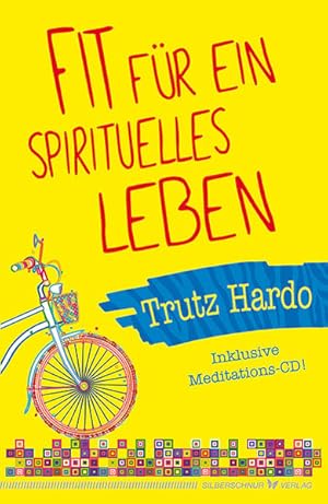 Bild des Verkufers fr Fit fr ein spirituelles Leben inklusive Meditations-CD! zum Verkauf von Berliner Bchertisch eG