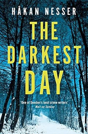 Bild des Verkufers fr The Darkest Day: A Thrilling Mystery from the Godfather of Swedish Crime (The Barbarotti Series, 1) zum Verkauf von WeBuyBooks 2