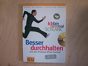 Seller image for Ich bin dann mal schlank: Besser durchhalten mit der Protein-Plus-Formel Buch. for sale by Berliner Bchertisch eG