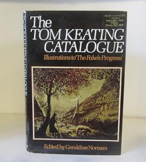 Immagine del venditore per The Tom Keating Catalogue: Illustrations to The Fake's Progress. venduto da BRIMSTONES