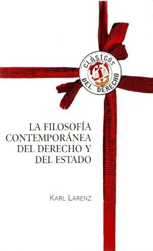 Image du vendeur pour La filosofa contempornea del Derecho y del Estado . mis en vente par Librera Astarloa