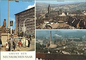 Postkarte Carte Postale 71989466 Neunkirchen Saar Stummdenkmal Huettenwerk Neunkirchen