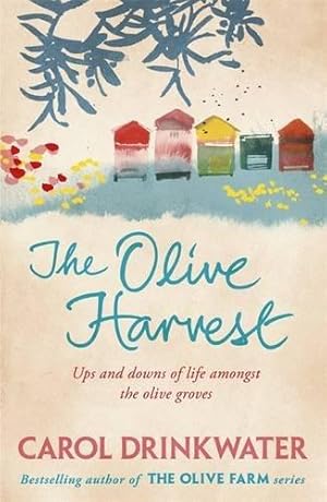 Seller image for The Olive Harvest: A Memoir of Love, Old Trees, and Olive Oil for sale by WeBuyBooks