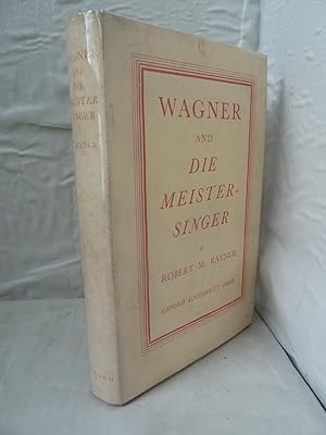 Wagner and Die Meistersinger