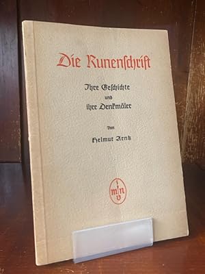 Die Runenschrift. Ihre Geschichte und ihre Denkmäler.