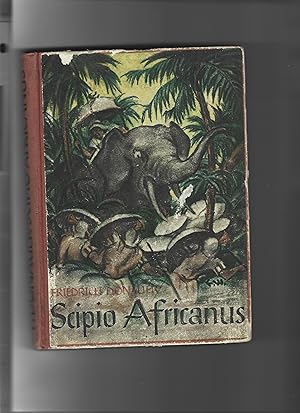 Scipio Africanus. Kampf um das Mittelmeer.