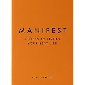 Bild des Verkufers fr Manifest: 7 Steps to Living your best life, The Sunday Times Bestseller by Roxie Nafousi zum Verkauf von usa4books