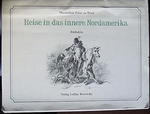 Bild des Verkufers fr Reise in das Innere Nordamerika. Bildtafeln. zum Verkauf von Antiquariat Blschke