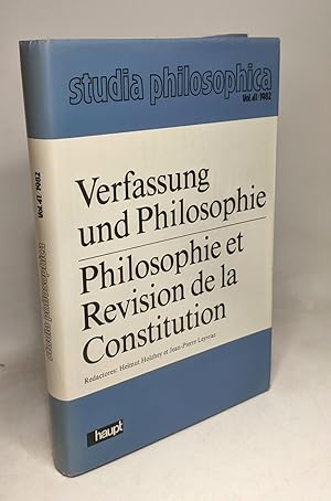 Verfassungsreform und Philosophie - Philosophie et Revision de la Constitution - Studia philosoph...