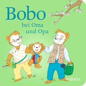 Bild des Verkufers fr Bobo bei Oma und Opa zum Verkauf von BuchWeltWeit Ludwig Meier e.K.