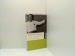 Bild des Verkufers fr Sechs physikalische Fingerbungen Richard P. Feynman. Aus dem Amerikan. von Inge Leipold zum Verkauf von Book Broker