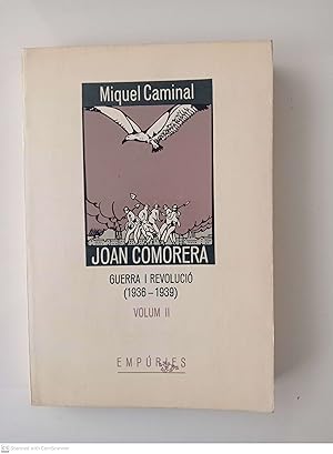 Joan Comorera. Guerra i revolució (1936-1939) [volum II]