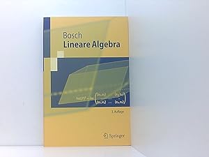 Imagen del vendedor de Lineare Algebra (Springer-Lehrbuch) Siegfried Bosch a la venta por Book Broker