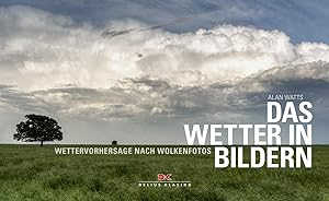 Image du vendeur pour Das Wetter in Bildern mis en vente par moluna