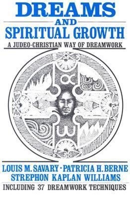 Seller image for Dreams and Spiritual Growth: A Judeo-Christian Way of Dreamwork for sale by moluna