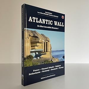 Immagine del venditore per Atlantic Wall, Its Most Incredible Remains venduto da Riveting Books