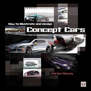Immagine del venditore per How to Illustrate and Design Concept Cars venduto da WeBuyBooks