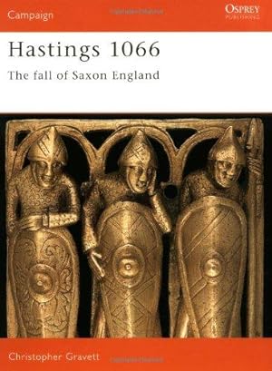 Bild des Verkufers fr Hastings 1066: The Fall of Saxon England: 13 (Campaign) zum Verkauf von WeBuyBooks