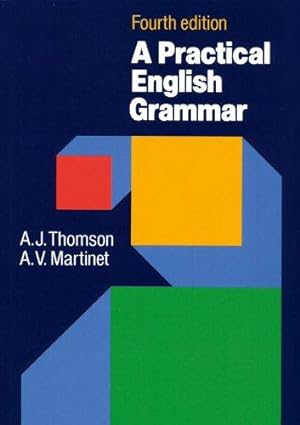 Immagine del venditore per A Practical English Grammar (4th Edition): A classic grammar reference with clear explanations of grammatical structures and forms. venduto da WeBuyBooks