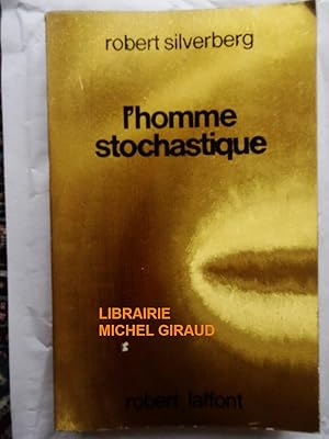 L'Homme stochastique