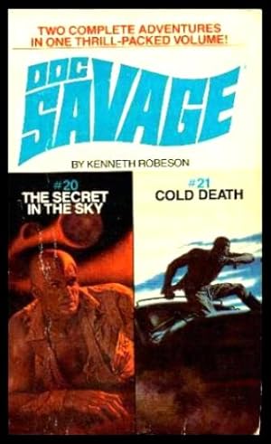 DOC SAVAGE DOUBLE: 20 - The Secret in the Sky; 21 - Cold Death