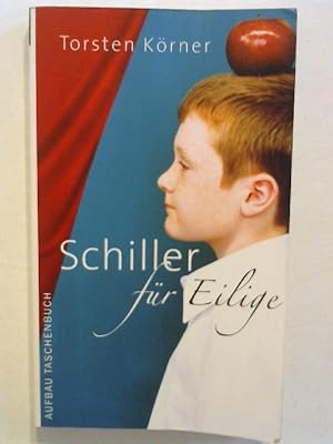Seller image for Schiller fr Eilige. for sale by ANTIQUARIAT FRDEBUCH Inh.Michael Simon