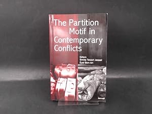 The Partition Motif in Contemporary Conflicts.