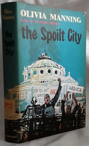 Seller image for The Spoilt City. FIRST EDITION IN DW. for sale by Addyman Books