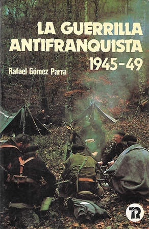 LA GUERRA ANTIFRANQUISTA 1945-49