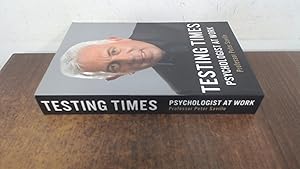 Immagine del venditore per Testing Times : Psychologist at Work venduto da BoundlessBookstore