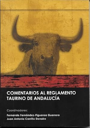 Imagen del vendedor de COMENTARIOS AL REGLAMENTO TAURINO DE ANDALUCIA a la venta por Librera Raimundo
