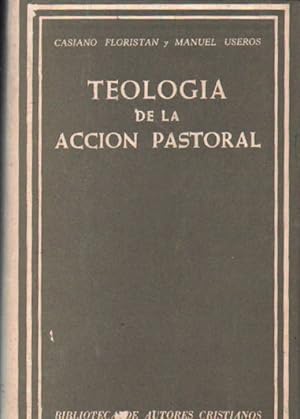 Seller image for TEOLOGA DE LA ACCIN PASTORAL for sale by Librera Raimundo